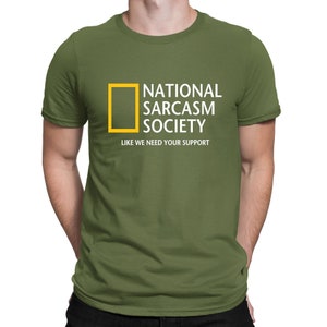 National Sarcasm Society Geographic Parody Funny T-Shirt Mens Womens and Kids Sizes zdjęcie 1