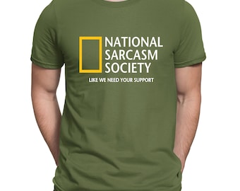 National Sarcasm Society Geographic Parodie Lustiges T-Shirt - Herren, Damen und Kinder Größen