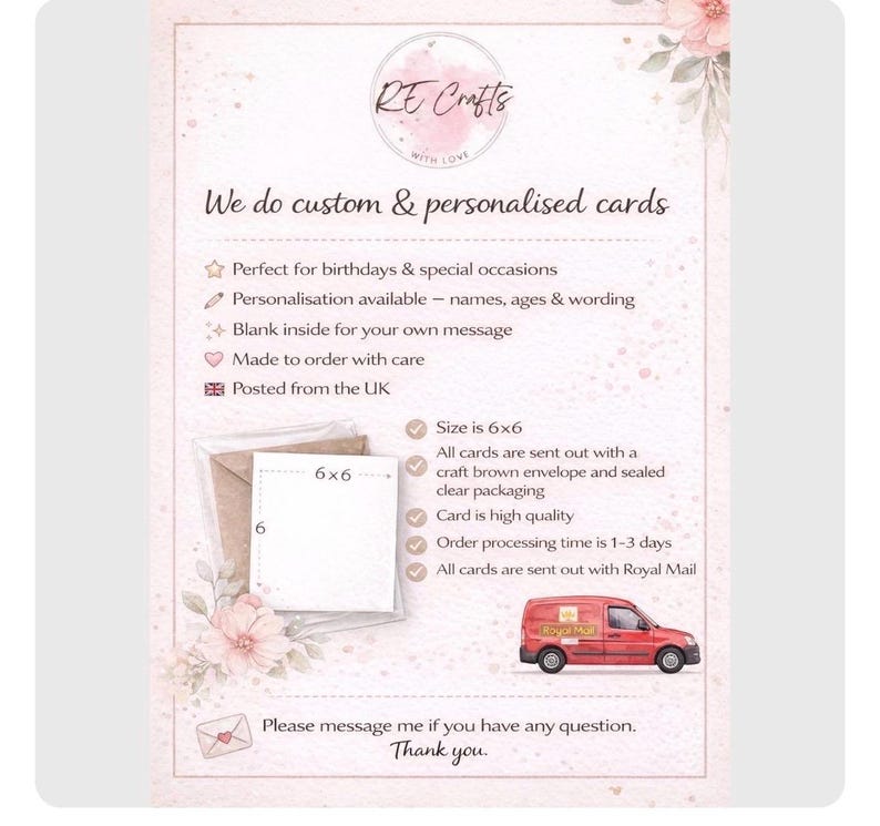 May include: A light pink informational card featuring the RE Crafts logo, floral accents, and text detailing custom card services. It includes a graphic of a 6x6 inch card with a brown envelope and a red delivery van illustration at the bottom.