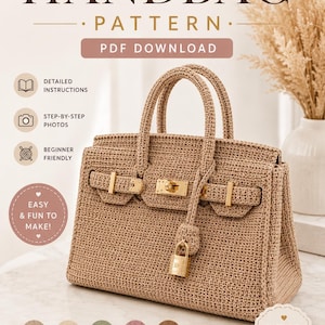 May include: A beige crochet handbag pattern PDF download featuring text that reads CROCHET HANDBAG PATTERN, PDF DOWNLOAD, DETAILED INSTRUCTIONS, STEP-BY-STEP PHOTOS, BEGINNER FRIENDLY, EASY & FUN TO MAKE, INSTANT DOWNLOAD, BEAUTIFUL, TIMELESS, HANDMADE.