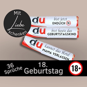 Könnte beinhalten: Drei rote und weiße Röhrchen mit dem Wort "du" darauf gedruckt. Jedes Röhrchen hat eine andere Botschaft darauf gedruckt. Die Botschaften lauten "bist jetzt ENDLICH 18+", "bist heute das GEBURTSTAGSKIND" und "kannst das Hotel MAMA VERLASSEN". Die Röhrchen sind in einem Stapel angeordnet. Der Text "36 Sprüche 18. Geburtstag" ist unter den Röhrchen gedruckt. Ein roter Kreis mit einem weißen 18+ Symbol ist rechts neben dem Text gedruckt.