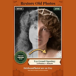 May include: A split-screen comparison showing a black and white portrait on the left labeled BEFORE and a colorized version on the right labeled AFTER. The text reads Restore Old Photos, EVERY FACE CHECKED BY EYE, and HeirloomPhotoCare on Etsy.