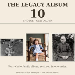 May include: The Legacy Album 10 photos one order service features a collection of five framed photographs, including black and white portraits of individuals and a color image of a child, with the text Your whole family album, restored in one order.