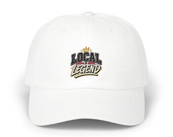 Local Legend embroidered cap | Classic Dad Cap, adjustable white hat