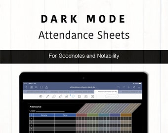 Teacher's digital attendance sheets for Goodnotes and Notability. 1-5 periods per week. Dark Mode