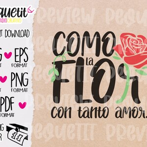Könnte beinhalten: Schwarzweißes Grafikdesign mit dem Text "Como la flor con tanto amor..." auf Spanisch. Eine rote Rose mit grünen Blättern befindet sich rechts neben dem Design.