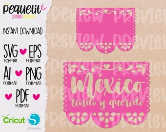 Mexico Papel Picado Mexico lindo y querido SVG, Eps, Ai, Png, Pdf, Digital file, Textile Vynil, Mexico Independence Day