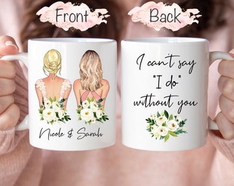 Bridesmaid Proposal Mug, I Can't Say I Do Without You Mug, Bridesmaid Mug, Maid of Honor Mug, Bride Gift, Wedding Party Mugs,Bridesmaid Gift