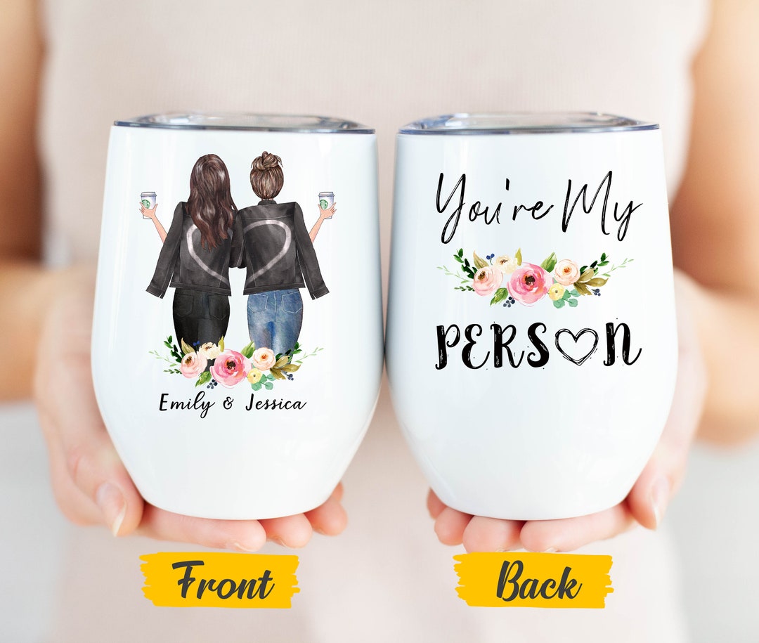 You Are My Person Wine Tumbler 12oz Wine Tumbler Best Friend - Etsy