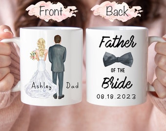 Father of the Bride Mug, Personalized Father of the Bride Gift, Father Wedding Mug, Wedding Gift for Dad, Gifts For FOB, Father of the Bride
