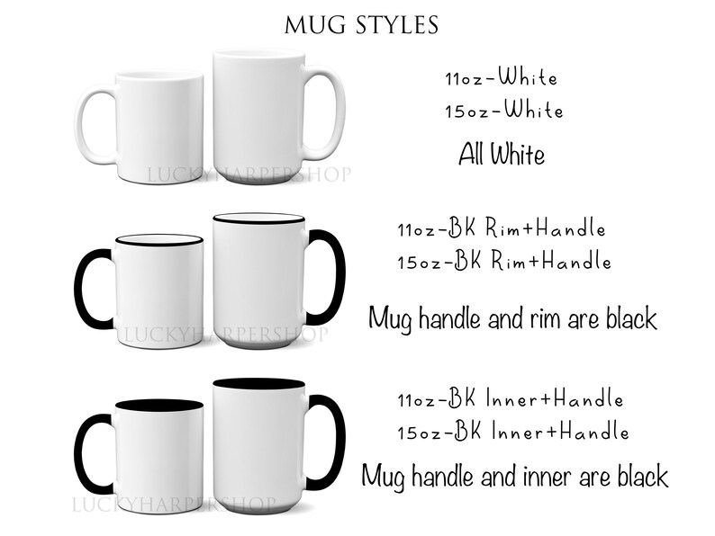 Puede incluir: Imagen que muestra varios estilos de tazas. Las tazas est&aacute;n disponibles en tama&ntilde;os de 11oz y 15oz, con opciones que incluyen todo blanco, borde y asa negros, y dise&ntilde;os interiores y asa negros. El texto en la imagen proporciona detalles sobre los estilos de tazas.