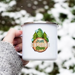 Just Explore More Enamel Mug, Personalized Camping Gift, Personalised Camper Mug, Camping Enamel Mug, Adventure Mug, Camping Mug