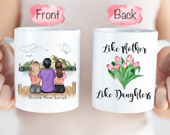 Like Mother Like Daughters Mug, Personalized Mom Mug, Mother's Day Gift, Mothers Day Mug, Mother Birthday Gift, Mother Gift From Daughters