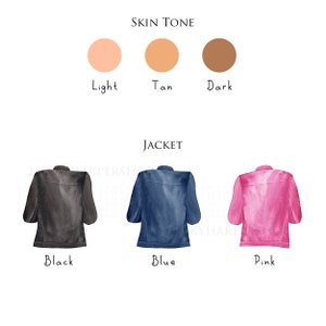 May include: Three color swatches for skin tone: light, tan, and dark. Three jacket options: black, blue, and pink.