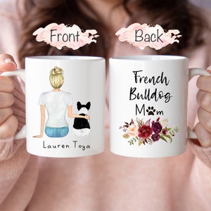 Personalized French Bulldog Mug, Personalized Frenchie Mug, French Bulldog Mug, French Bulldog Mom Gift, Frenchie Gift, Frenchie Mom Mug