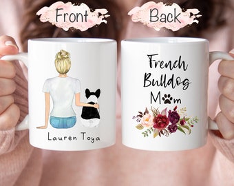 Personalized French Bulldog Mug, Personalized Frenchie Mug, French Bulldog Mug, French Bulldog Mom Gift, Frenchie Gift, Frenchie Mom Mug