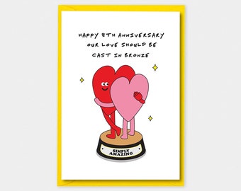 8th Anniversary Card, Bronze Anniversary Card, Funny 8 Year Eighth Happy Wedding Anniversary Card For Simply Amazing Wife, Husband, Couple