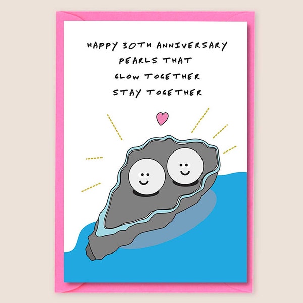 30th Anniversary Card, Pearl Anniversary Card, Funny 30 Year Thirtieth Happy Wedding Anniversary Card For Husband, Wife, Couple, Mum and Dad