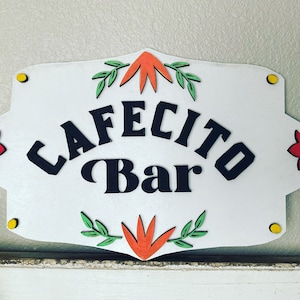 Cafecito Bar Sign