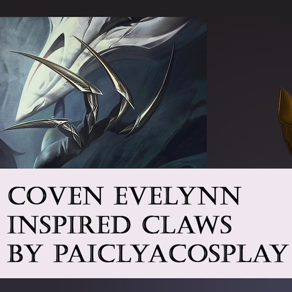 Coven Evelynn Inspired Claws 3D STL Fichiers