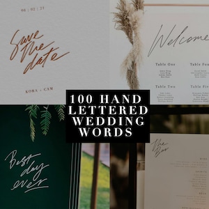 100 hand lettered wedding words, for signage, stationary, decor and more