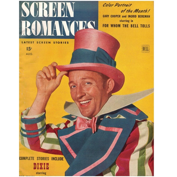 Screen Romances Magazine, August 1943, Bing Crosby and Dorothy Lamour from "Dixie" on the cover.