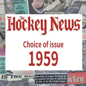 The Hockey News - Choice of Original 1959 Issue. Sports history collectible, Decor, Gift idea, NHL, Stanley Cup, Articles, Pictures.