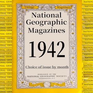 Choix de magazines originaux National Geographic de 1942 - histoire, science, nature, géographie, écologie, technologie, culture du monde, éducation.