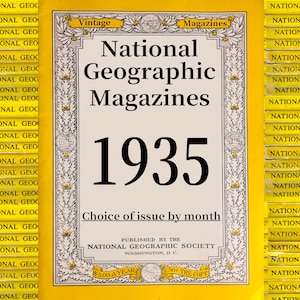 Choix de magazines National Geographic originaux de 1935 - Histoire, science, nature, géographie, écologie, technologie, culture du monde, éducation.