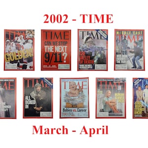 May include: A collection of eight TIME magazine covers from March and April 2002. The covers feature various topics, including the aftermath of 9/11, the war in Afghanistan, and the Catholic Church.