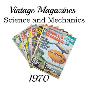 以下が含まれることがあります： 1970年のヴィンテージ「Science and Mechanics」誌のコレクション。雑誌には、車、飛行機、その他の科学的なテーマのイラストが描かれたカラフルな表紙があります。「Vintage Magazines Science and Mechanics」というテキストが上部にあります。