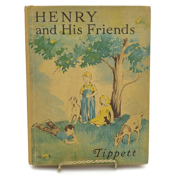 Henry and His Friends by James S. Tippett Published by World Book Company 1939 Children's Book Learn to Read