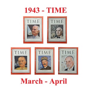 May include: Five vintage TIME magazine covers from March and April 1943. Each cover features a different prominent person of the time.