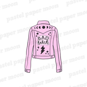 BAD B * TCH Pink Jean Jacket Digital Planner Die Cut Printable-Downloadable Art Print