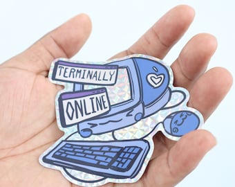 Terminally online sticker, cute internet sticker, cute meme kawaii sticker, webcore sticker y2k holographic computer sticker for laptop