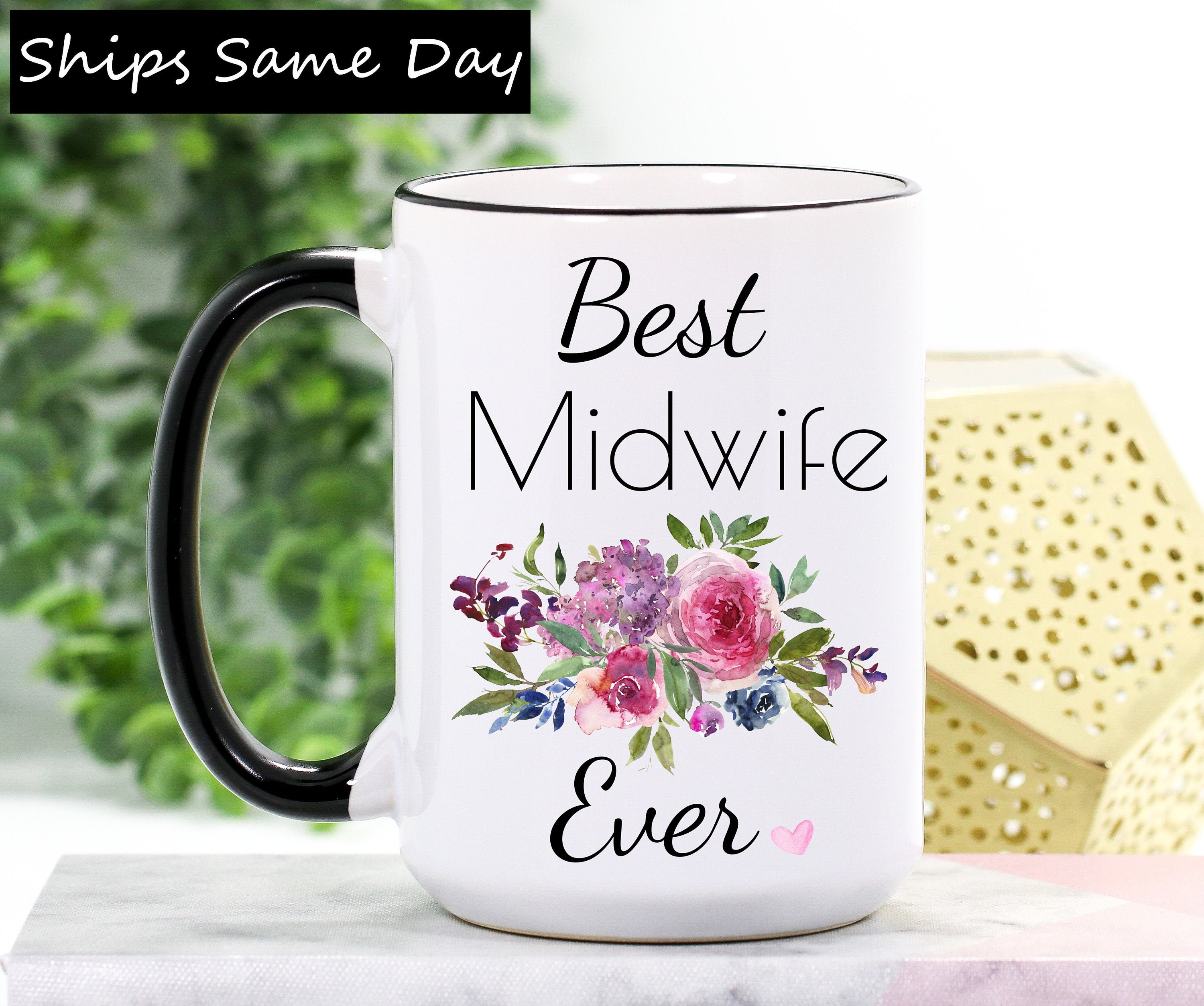 Midwife Mug Midwife Gifts Midwife Coffee Mug Best