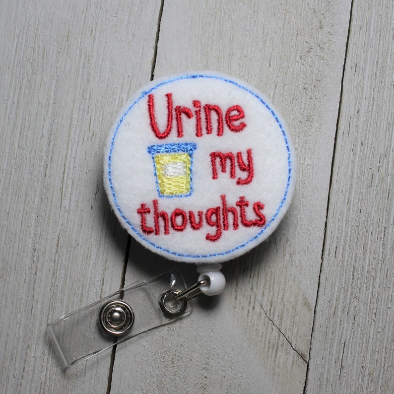 Your in my thoughts badge clinic badge Lab ID holder Urine my thoughts badge holder with retractable reel