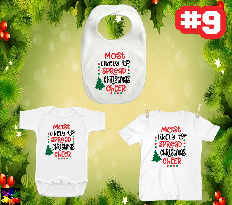 Christmas Bibs Shirts ~ Most Likely To ~ Be On The Naughty List ~ Eat Santa/'s Cookies ~ Peek In Presents ~ Spread Christmas Cheer Jumpers