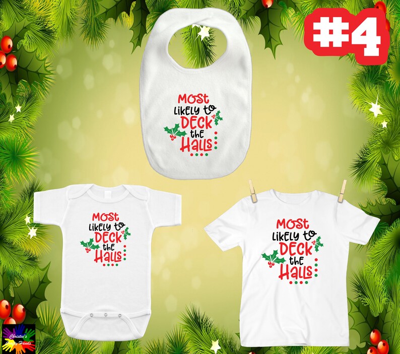 Christmas Bibs Shirts ~ Most Likely To ~ Be On The Naughty List ~ Eat Santa/'s Cookies ~ Peek In Presents ~ Spread Christmas Cheer Jumpers