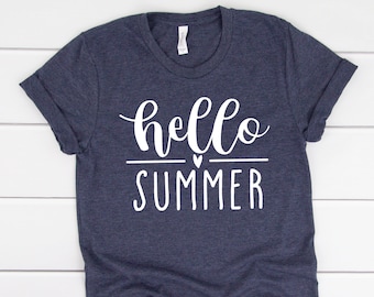 Hello Summer Shirt. Vacation Shirt. Summer Shirt. Hello Summer. Beach Shirt. Summer Vacation. Sunshine Shirt. Summer Shirts. Summer Gift