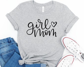 Girl Mom Shirt, Mom Shirt, Mom Of Girls Shirt, Mom Life Shirt, Girl Mama Shirt, Mama Shirt, Mom Gift, Funny Mom Shirt, Girl Mama, New Mom