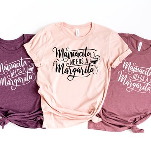 Mamacita Needs A Margarita, Funny Mom Shirt, Cinco De Mayo Shirt, Margarita Shirt, Mom Shirt, Fiesta Shirt, Gift For Mom, Mom Life Shirt