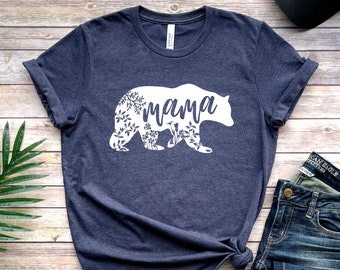Mama Bear Shirt, Floral Mama Bear Shirt, Cute Mom Shirt, Mothers Day Gift, Mama Shirt, Mom Life Shirt, Mothers Day Shirt, Gift For Mothers