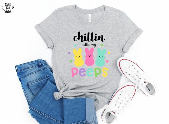 Chillin With My Peeps Easter Bunny T-Shirt Gift T-Shirt Chillin With My Peeps Easter Bunny T-Shirt Gift T-Shirt