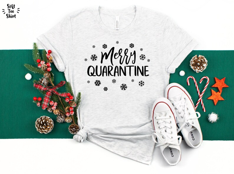 Quarantine Christmas Shirt Merry Quarantine Shirt Christmas Etsy