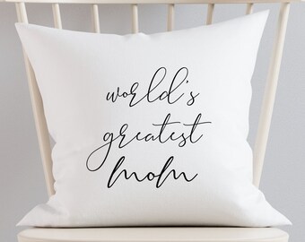 World Greatest Mom Personalized Pillow | Custom Home Pillow Cover or with Cusion Gifts | DM-A3215G | White Pillow Cover Gift