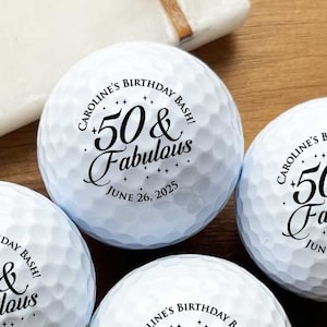 May include: Four white golf balls with black text that reads "Caroline's Birthday Bash! 50 & Fabulous June 26, 2025".