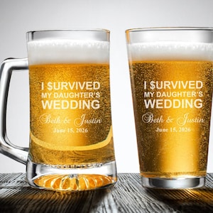I Survived My Daughters Wedding Personalized Beer Glass Engraved Gifts, Beer Mug Pilsner Large Beer Mug Pint Glass Beer Glass Gifts, DM51