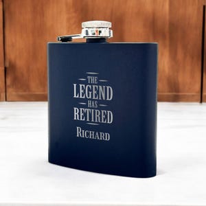 The Legend Has Retired Personalized Engraved Flask, Engraved Flask, Hip Travel Flask, Retirement Gifts DM64-U8