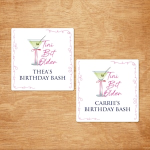 Birthday Bash Favors, Set of 24 A Tini Bit Older Personalized Favor Labels, Square Labels for Favors, Birthday Labels ONLY DM217